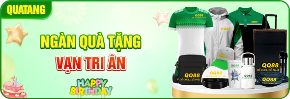 QQ88 - Trang Chủ Chính Tkức QQ88.COM | Đăng Ký QQ88 +88K 26 khuyen mai cung han ngan qua tang